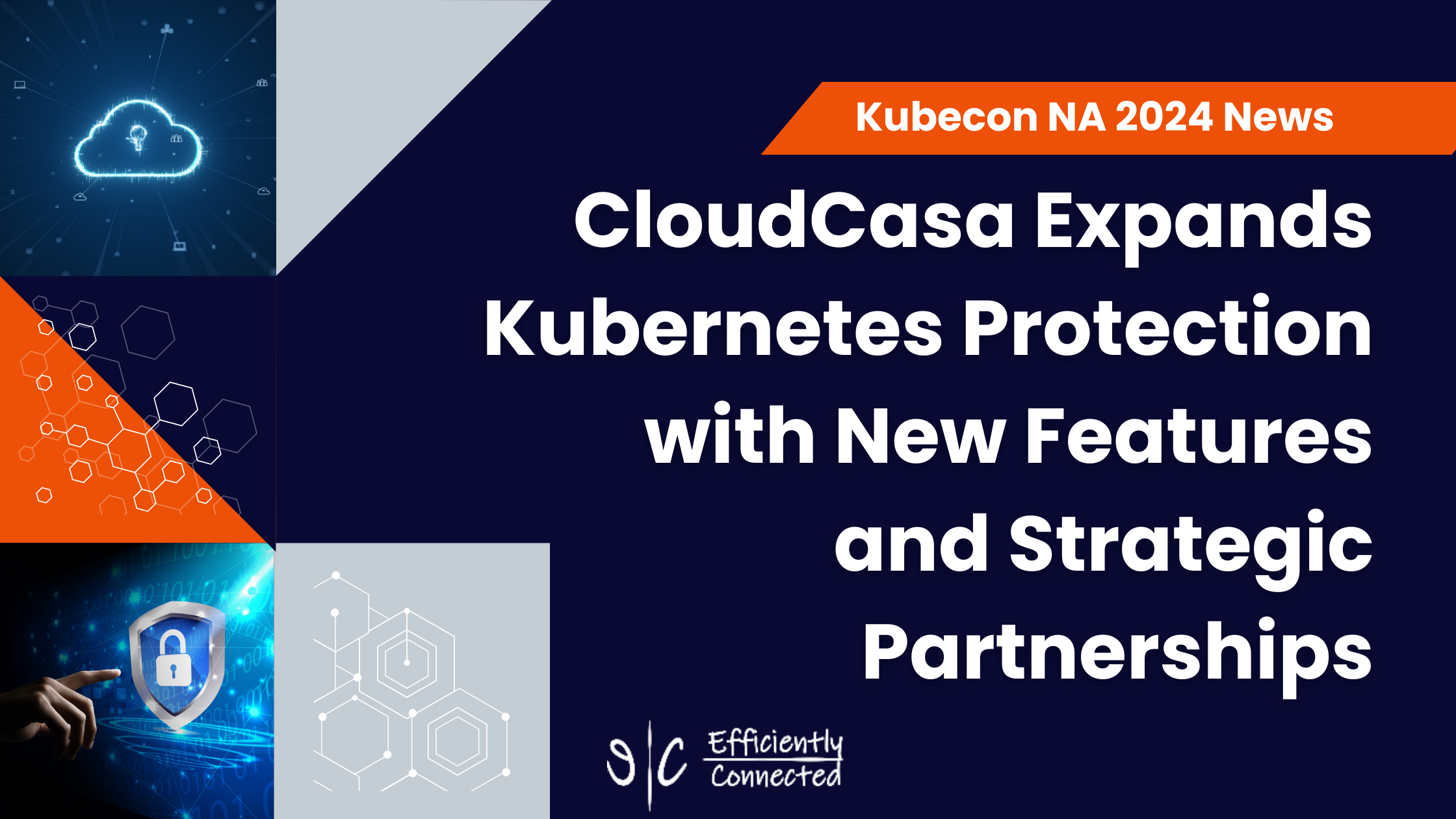 CloudCasa Expands Kubernetes Protection with New Features and Strategic Partnerships